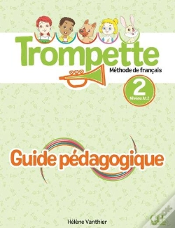 Capa do artigo Trompette, Méthode De Français : Niveau 2 (A1.2) ; Guide Pédagogique (Édition 2025)