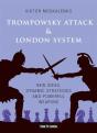 Trompowsky Attack & London System - Preview