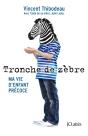 Tronche De Zèbre - Preview