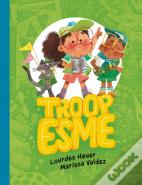 Troop Esme
