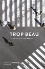 Trop Beau - Preview