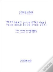 Capa do artigo Trop Beau Pour Être Vrai ; Too Good To Be True