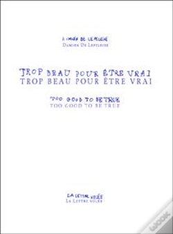 Capa do artigo Trop Beau Pour Être Vrai ; Too Good To Be True