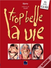 Capa do artigo Trop Belle La Vie