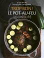 Trop Bon ! Pots-Au-Feu - Preview