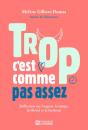 Trop, C'Est Comme Pas Assez : Réflexions Sur L'Argent, Le Temps Et Le Bonheur - Preview