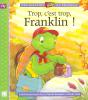 Trop C'Est Trop Franklin - Preview