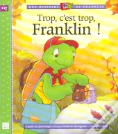 Trop C'Est Trop Franklin