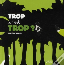 Capa do artigo Trop C'Est Trop ?