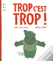 Trop, C'Est Trop !