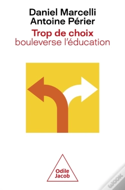 Capa do artigo Trop De Choix Bouleverse L'Éducation