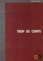 Trop De Corps - Preview