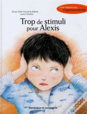 Capa do artigo Trop De Stimuli Pour Alexis - Une Histoire Sur L