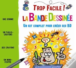 Capa do artigo Trop Facile : La Bande Dessinée ; Un Kit Complet Pour Créer Ses Bd