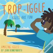 Trop-Iggle