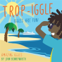 Trop-Iggle - Preview