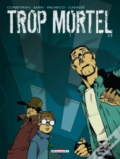 Trop Mortel Tome 1