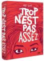 Trop N'Est Pas Assez - Preview