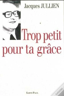 Capa do artigo Trop Petit Pour Ta Grâce