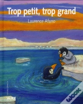 Trop Petit, Trop Grand
