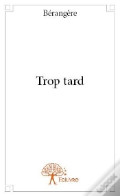 Capa do artigo Trop Tard