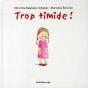 Trop Timide ! - Preview