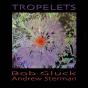 Tropelets - CD - Preview