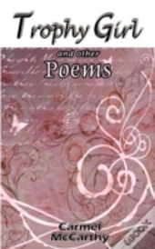 Trophy Girl And Other Poems