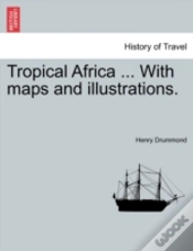 Capa do artigo Tropical Africa ... With Maps And Illust