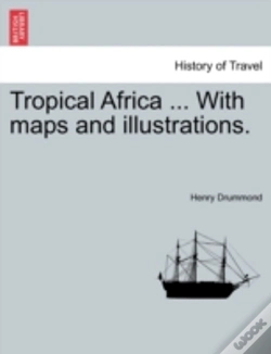 Capa do artigo Tropical Africa ... With Maps And Illust