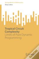 Tropical Circuit Complexity