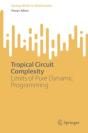 Tropical Circuit Complexity - Preview