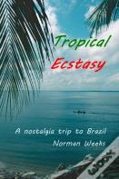 Tropical Ecstasy