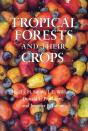 Tropical Forests And Their Crops - Preview