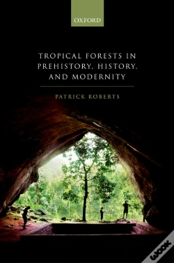 Capa do artigo Tropical Forests In Prehistory, History, And Modernity