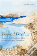 Tropical Freedom