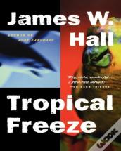 Tropical Freeze