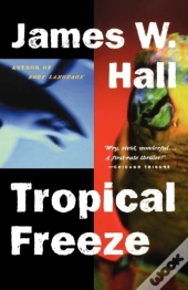 Tropical Freeze
