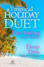 Tropical Holiday Duet - Preview