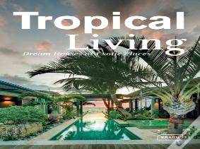 Tropical Living