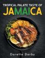 Tropical Palate Taste Of Jamaica - Preview