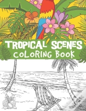 Capa do artigo Tropical Scenes Coloring Book