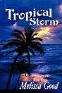 Tropical Storm - Preview