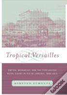 Tropical Versailles