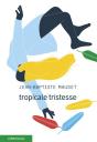 Tropicale Tristesse - Preview