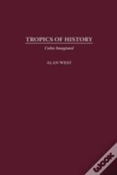 Tropics Of History