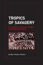 Tropics Of Savagery - Preview