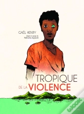 Tropique De La Violence