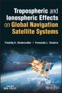 Tropospheric And Ionospheric Effects On Global Navigation Satellite Systems - Preview