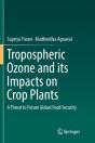 Tropospheric Ozone And Its Impacts On Crop Plants - Preview